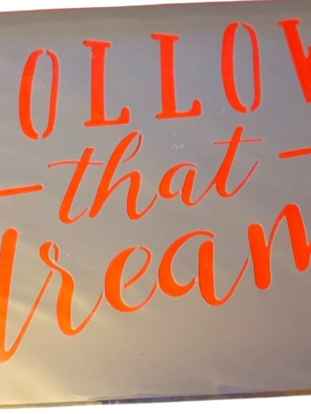 Follow That Dream Decorative Stencil Home Decor Show-Offs Crafting Template
